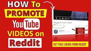 Promote YouTube Channel Reddit 💥 HOW TO Promote YouTube Videos on Reddit [upl. by Dora]