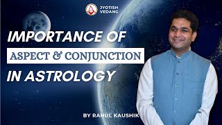 How to Study a Birth Chart Through Aspect and Conjunction in Parashari and KP Astrology [upl. by Natassia]