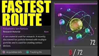 How to get polyatomic ion particle the first descendant fastest farm  best route [upl. by Asyla]