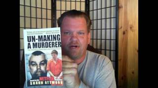 Shaun Attwoods UnMaking A Murderer Review Of Strategy 4 Plant Evidence [upl. by Eanil145]