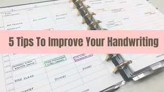 5 Tips To Improve Your Handwriting [upl. by Lavena745]