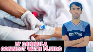 IV cannula connect with fluids  easy tricks cannula process most watch [upl. by Ettelorahc673]