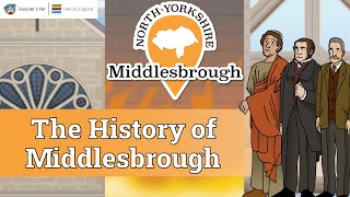 North Yorkshire Local History  Discover The History of Middlesbrough [upl. by Natsirk944]