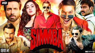 Simmba Full Movie  Ranveer Singh  Sara Ali Khan  Sonu Sood  Ajay Devgn  Review amp Facts HD [upl. by Atinet643]