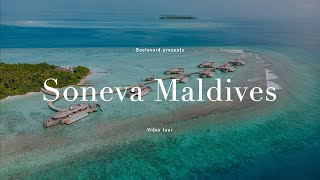 Soneva Resorts Maldives  Boulevard [upl. by Kcirddahc]