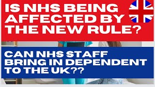 Is NHS being affected by the Dependent rule Can NHS staff bring in Dependents to the UKWatch Out [upl. by Sundin]