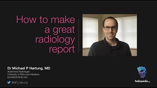 Featured Video  How to make a great radiology report [upl. by Ennaeirb]