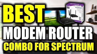 TOP 5 Best Modem Router Combo for Spectrum [upl. by Salter473]