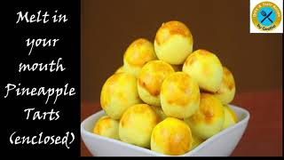 Pineapple Tarts enclosed  Melt in your mouth buttery pineapple tarts  Chinese New Year recipes [upl. by Amik334]