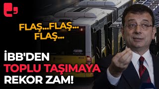 İBBden toplu taşımaya rekor zam [upl. by Aicillyhp]