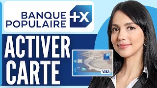 Comment Activer Ma Carte Bancaire Banque Populaire En 2024 [upl. by Simmonds]