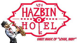 Loser Baby  Hazbin Hotel Sheet Music [upl. by Annawahs]