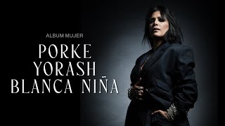 Yasmin Levy  PORKE YORASH BLANKA NIÑA Official Lyrics Video  Album Mujer [upl. by Brenden927]