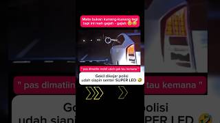 Dikejar polisi bawa senter super LED funnyvideo polisi [upl. by Boony]