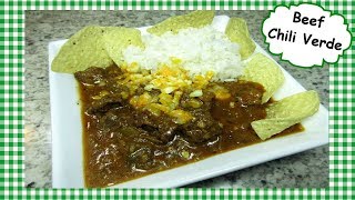 Beef Chili Verde Recipe  My Way  Mexican Green Chili [upl. by Solegnave]