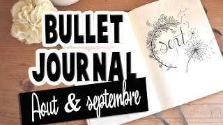 Bullet journal ⎮ Août amp Septembre [upl. by Anan]