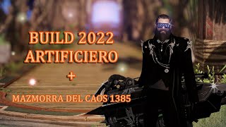 ⚠️Lost Ark 💥 Artificiero Build 2022  Mazmorra del Caos 1385 💥 HD⚠️ [upl. by Aneet229]