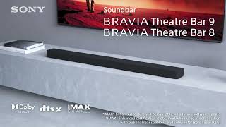 Introducing the allnew BRAVIA Theatre Bar 8 amp Bar 9  CinemaIsComingHome [upl. by Raskin816]