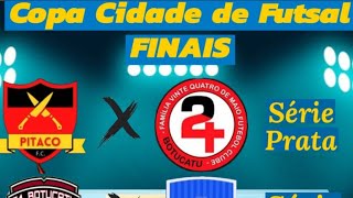 Final Copa Cidade de Futsal Pitaco X 24 de Maio  Série Prata [upl. by Anisamot79]