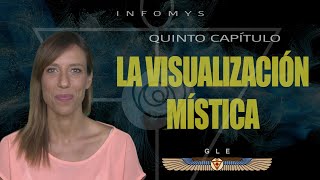 LA VISUALIZACIÓN MÍSTICA TIPS INFOMYS 5 [upl. by Jemine]