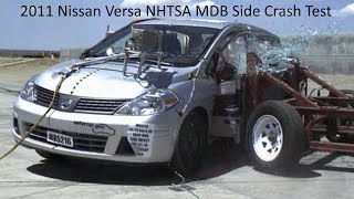 20112012 Nissan Versa Sedan  Hatchback NHTSA MDB Side Crash Test [upl. by Ahsenrat678]