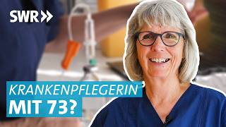 Arbeiten statt Rente Sabine ist mit 73 Jahren Krankenpflegerin auf der Intensivstation [upl. by Ferneau]