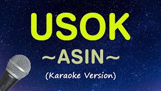 USOK  Asin HD Karaoke [upl. by Siro]