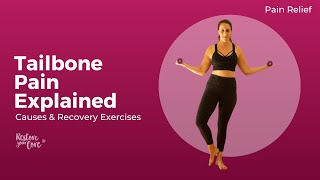 Understanding Coccyx Pain  Tailbone Pain Causes and Recovery Exercises [upl. by Burrow]