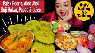 Cooking amp Eating Palak Puri Aloo Jhol Suji Besan Halwa amp Juice  No Talking Only Eating Mukbang ❤️ [upl. by Marjie]