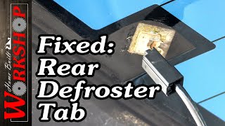 How to fix Rear Defroster Tabs [upl. by Coltun]