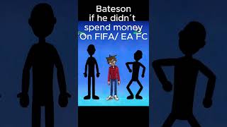 Bateson If He Didn´t Spend Money On FIFAEA FC bateson87 [upl. by Pammy]