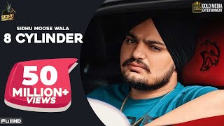 8 CYLINDER Full Song Sidhu Moose Wala  Latest Punjabi Songs 2020 [upl. by Sansen765]