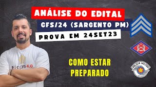 CFS SARGENTO PM 2024  ANÁLISE DO EDITAL  DICAS DE ESTUDOS  Matemática Mike  Mike School [upl. by Aztinad]