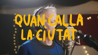 QUAN CALLA LA CIUTAT  Txarango feat Lluís Gavaldà [upl. by Hgielah]