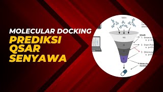 Kimia Medisinal Molecular Docking  Prediksi QSAR Senyawa [upl. by Dukey]