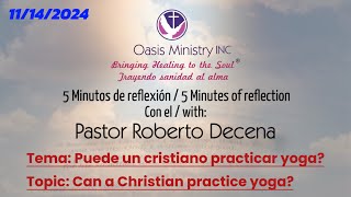 Tema Puede un cristiano practicar yogaTopic Can a Christian practice yoga [upl. by Aseen]