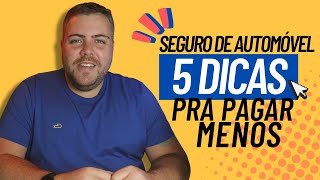 SEGURO DE CARRO BARATO  5 Dicas para pagar muito menos [upl. by Pelag]