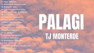 PALAGI  TJ MONTERDE  Best OPM Tagalog Love Songs With Lyrics 2024  OPM Trending 2024 Playlist [upl. by Ann]