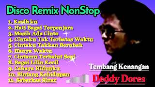 Disco Remix Tembang Kenangan Deddy Dores Musik Pop Indonesia Non Stop [upl. by Dani386]