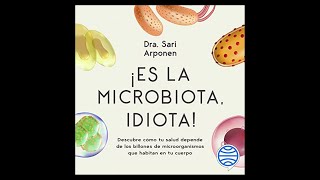 ¡Es la microbiota idiota Audiolibro 🎧 de Sari Arponen [upl. by Buine]