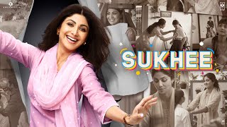 Sukhee  Official Trailer  Shilpa Shetty  Kusha Kapila  In Theatres 22nd Sep [upl. by Nishi]