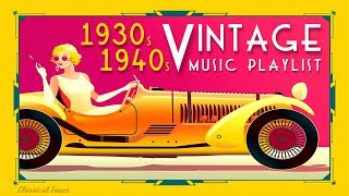 1930s 1940s Vintage Music Playlist  Fascinated Dusty Grooves [upl. by Hercules]