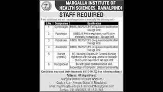 Margalla Institute of Health Sciences Rawalpindi Jobs 2024 October Nurses Specialists Doctors amp Rec [upl. by Atirahs]