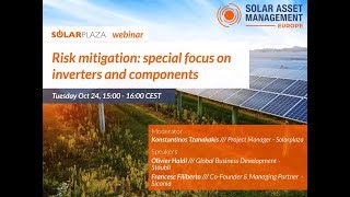 Solarplaza Webinar Risk Mitigation  Special Focus on Inverters and Components [upl. by Eirised]