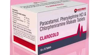 CLAROCOLD Tablets Paracetamol Phenylephrine HCI amp Chlorpheniramine Maleate Tablets [upl. by Jovitta157]