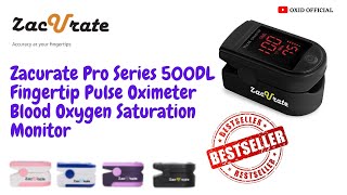 Zacurate 500bl Fingertip Pulse Oximeter Review [upl. by Debi912]