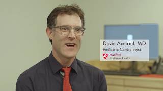 David Axelrod MD – Pediatric Cardiology Stanford Children’s Health [upl. by June623]