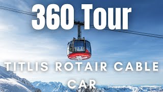 Titlis Rotair Cable Car  Interactive 360 view  Experience the views [upl. by Marieann]