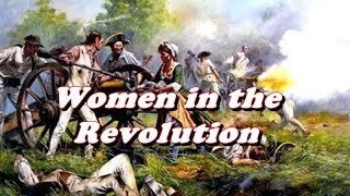 History Brief Women in the American Revolution [upl. by Belloir]