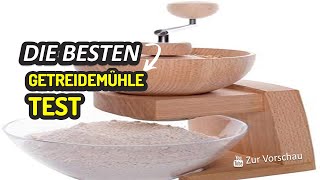 Die Besten Getreidemühle Test 2023 [upl. by Ayota]